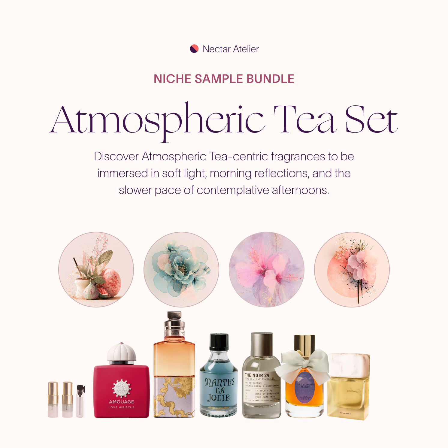 Atmospheric Tea Set | Artisanal Perfume Samples .5ml, 1ml, 2ml luxe, eco, artful samples decants by Nectar Atelier
