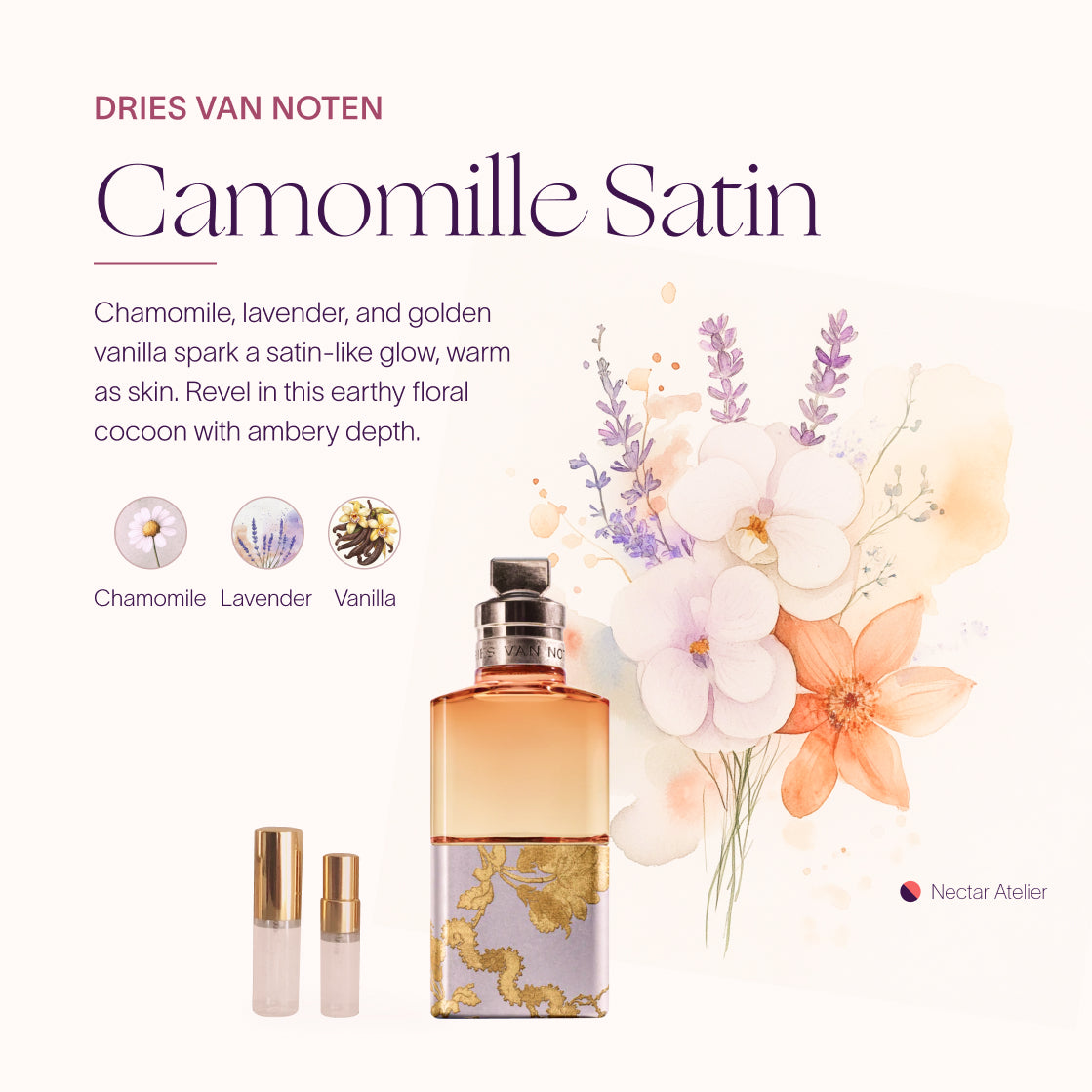 Camomille Satin | Atmospheric Tea Set | Artisanal Perfume Samples .5ml, 1ml, 2ml luxe, eco, artful samples decants by Nectar Atelier