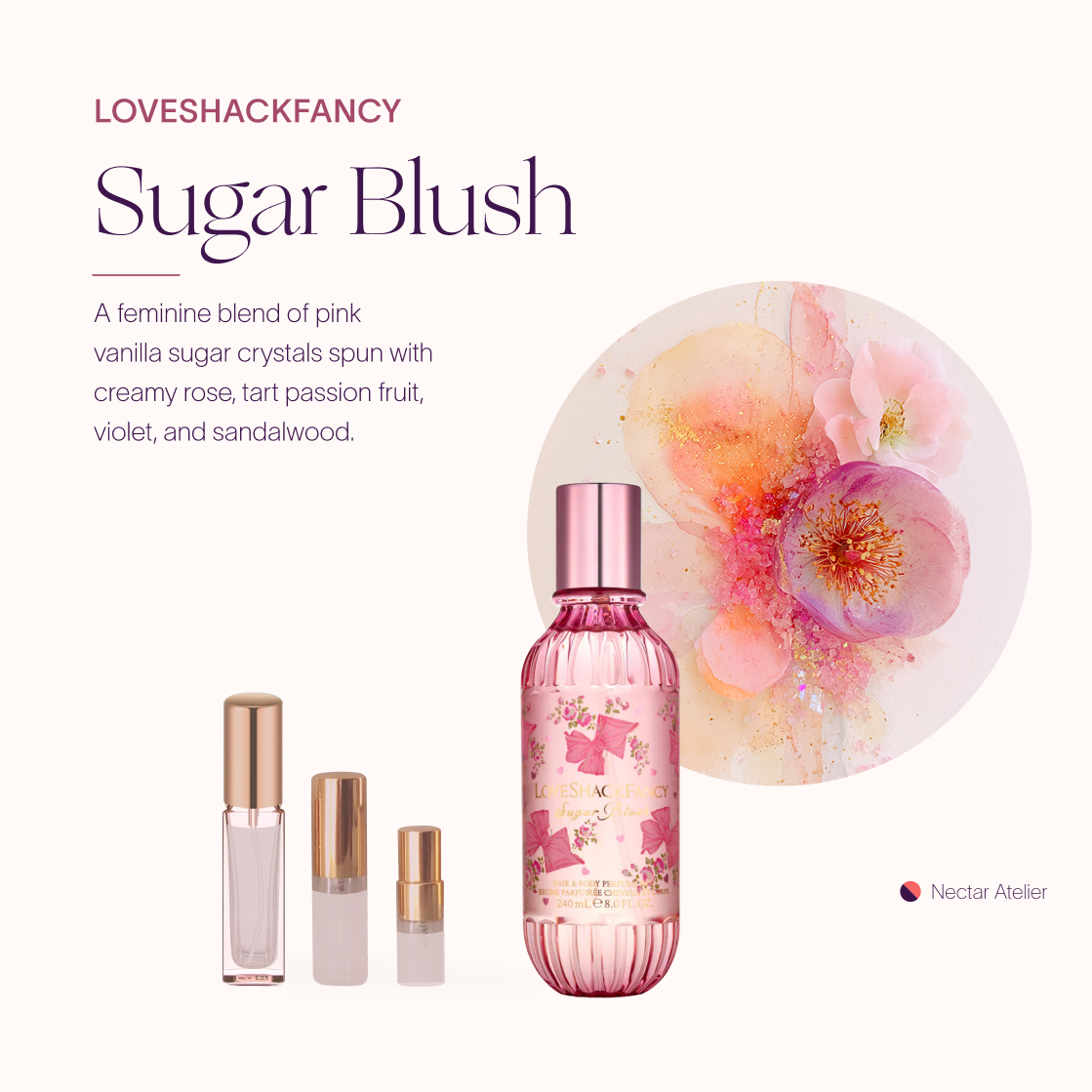 LoveShackFancy Sugar Blush  | Artisanal Samples & Decants 3ml 5ml 10ml by Nectar Atelier